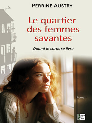 cover image of Le quartier des femmes savantes